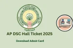 AP DSC Hall Ticket 2025