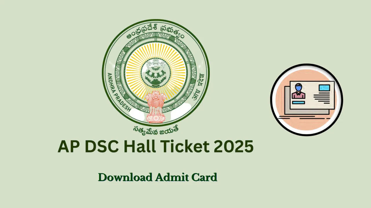 AP DSC Hall Ticket 2025
