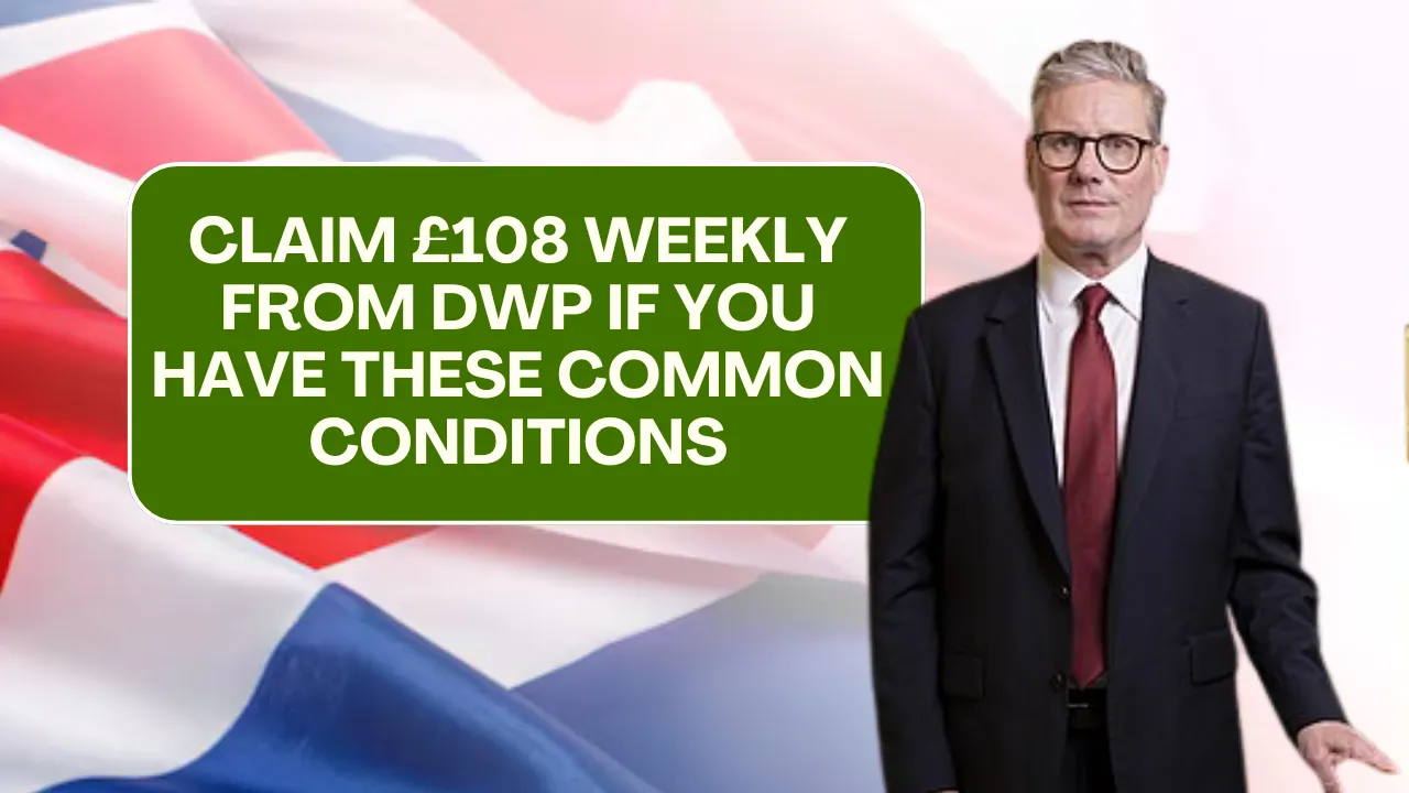 Claim £108 Weekly from DWP